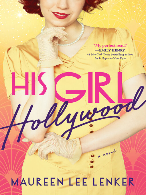 Title details for His Girl Hollywood by Maureen Lee Lenker - Wait list